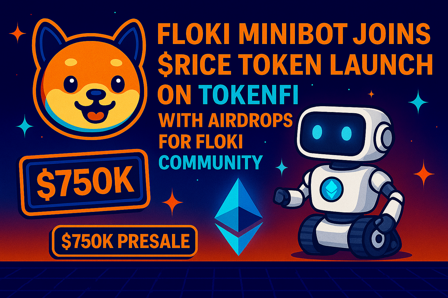 Floki Minibot Joins $RICE Token Launch on TokenFi With Airdrops for Floki Community