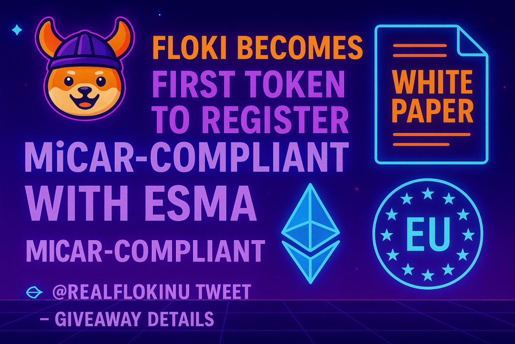 Floki Registers First MiCAR-Compliant White Paper with ESMA